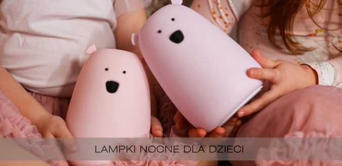 Lampki nocne - magia dziecięcych snów - kupuj produkty premium!